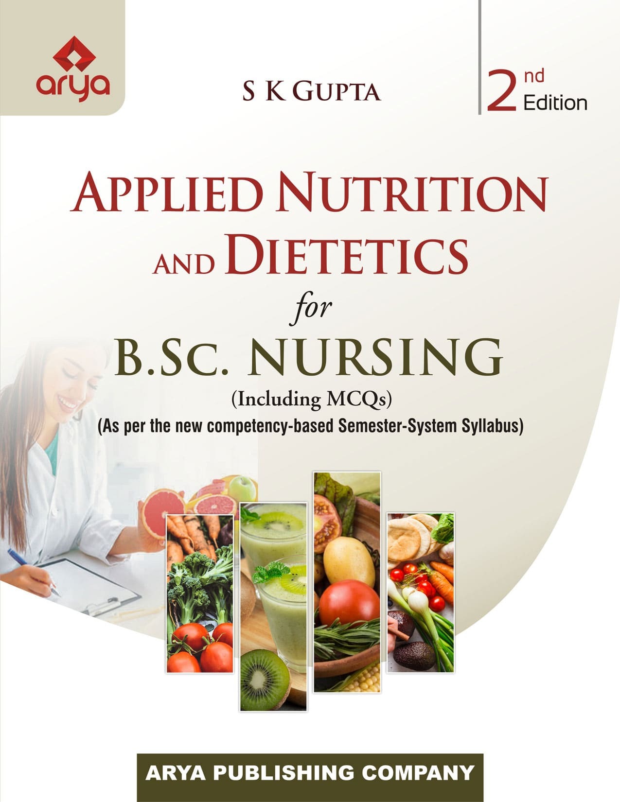 Cover of Applied Nutrition and Dietetics for B.Sc. Nursing (Including MCQs) 2ND EDITION 2023