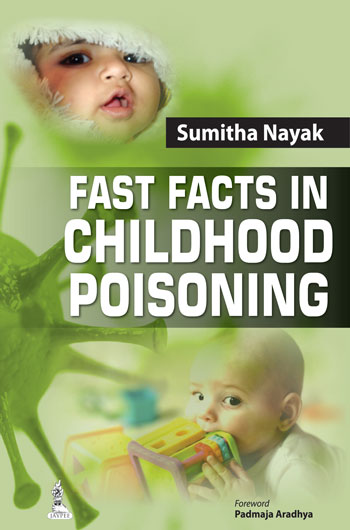 FAST FACTS IN CHILDHOOD POISONING