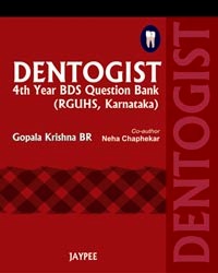 Dentogist 4Th Year Bds Question Bank (Rguhs,Karnataka)