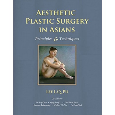 Aesthetic Plastic Surgery In Asians Principles And Techniques 2 Vol Set With Dvd (Hb 2015)