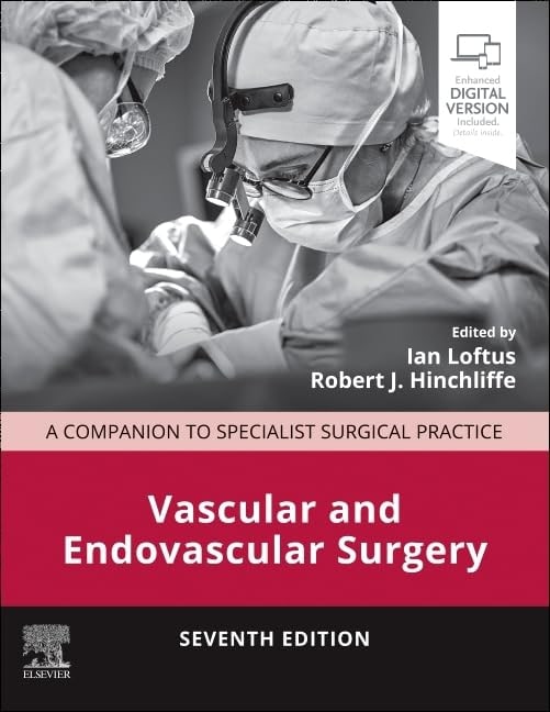 Vascular and endovascular surgery a companion to specialist surgical practice with access code 7ed (hb 2024)
