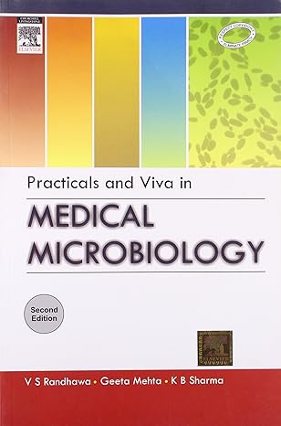 Practicals and Viva in Medical Microbiology, 2e