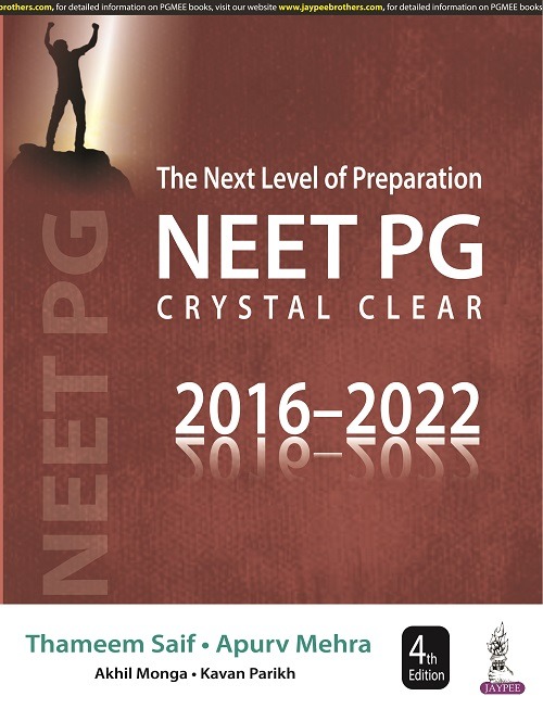 Cover of THE NEXT LEVEL OF PREPARATION NEET PG CRYSTAL CLEAR 2016-2022