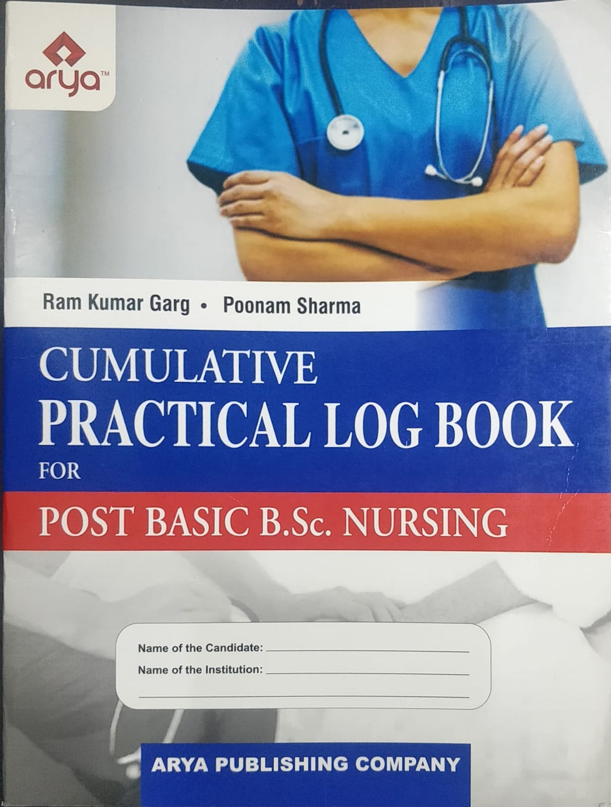 Cover of Cumulative Practical Log Book for Post Basic B.Sc. Nursing 1ST EDITION 2023