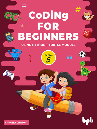 Coding for Beginners using Python – Turtle Module for Class 5