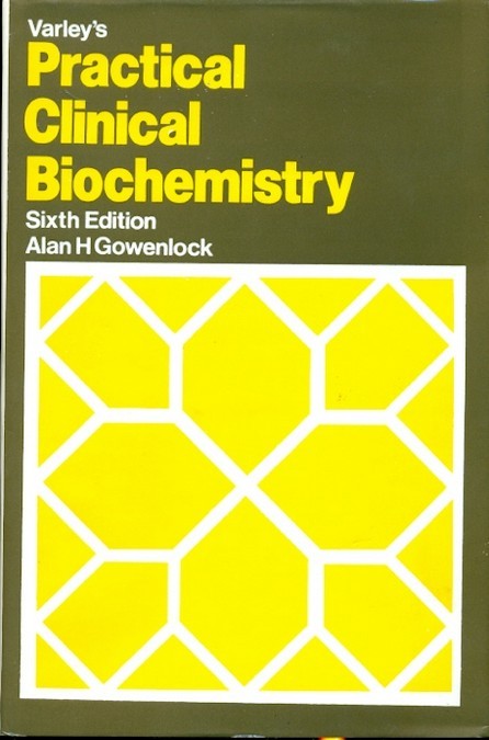 Practical Clinical Biochemistry ,6Ed