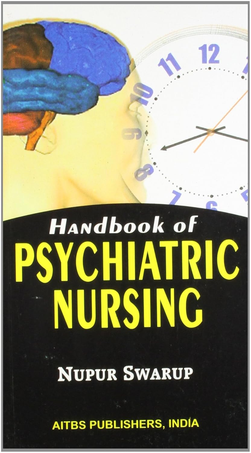 Handbook Of Psychiatric Nursing, 1/Ed.