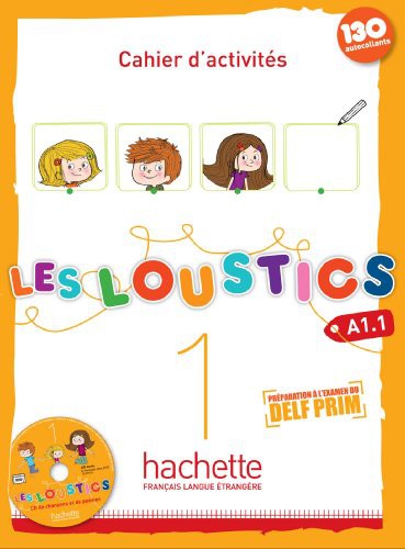 Les Loustics: Cahier d'Activites 1 + CD-Audio