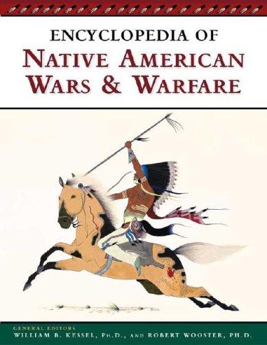 Encyclopedia Of Native American Wars And Warfare