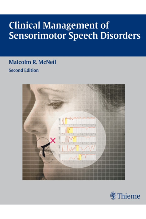 Clinical Management Of Sensorimotor Speech Disorders