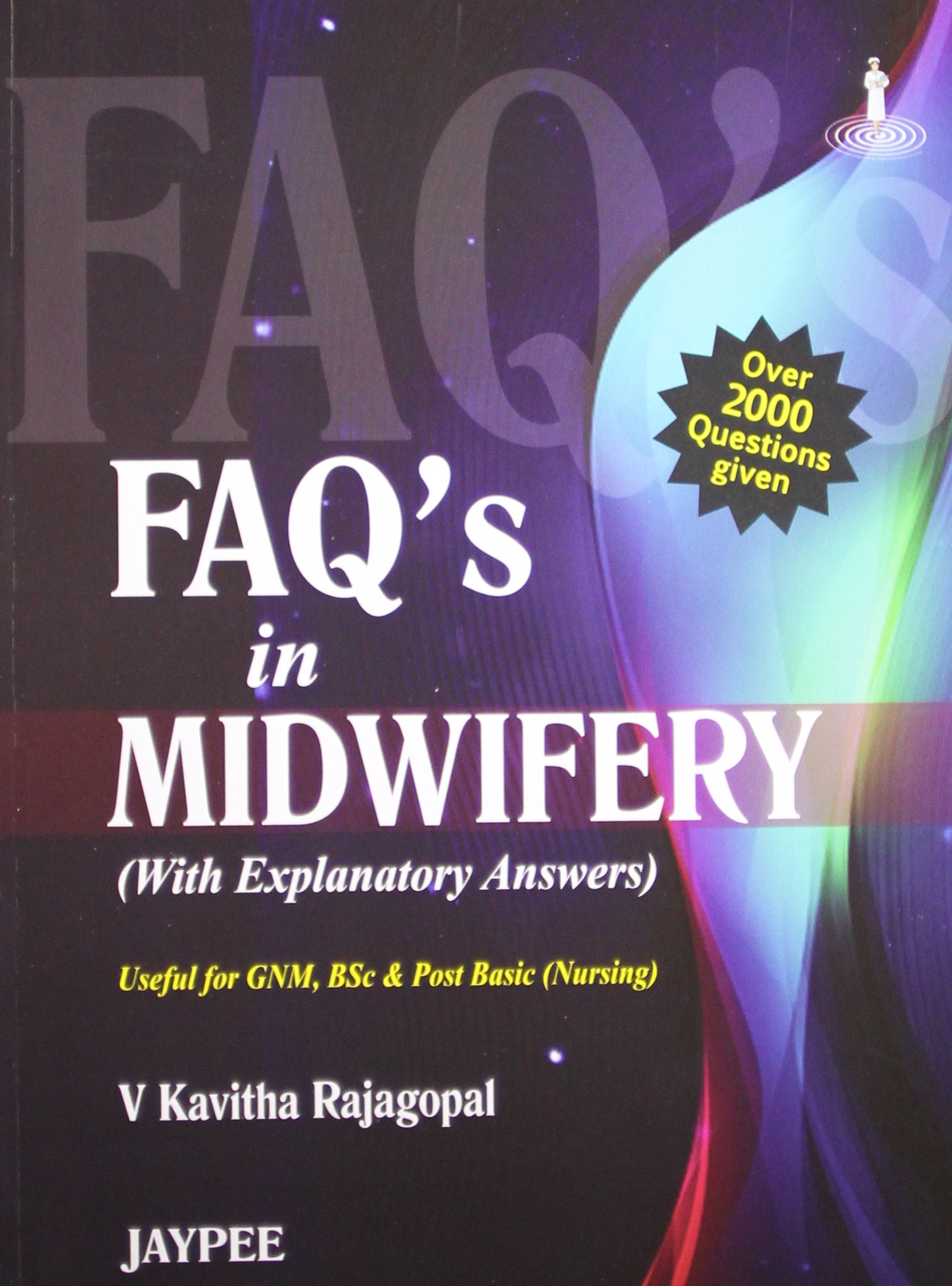 Faq'S In Midwifery (With Explanatory Answers)