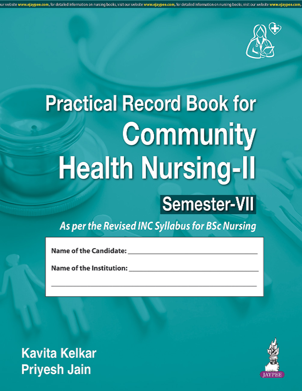 PRACTICAL RECORD BOOK FOR COMMUNITY HEALTH NURSING-II (SEMESTER-VII)