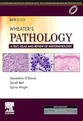 Wheater's pathology: a text,atlas and review of histopathology,6e,indian special print 2022