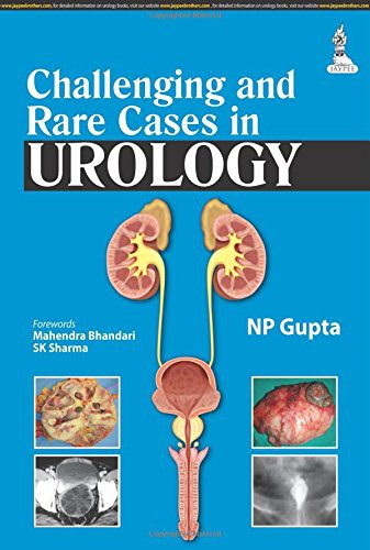 Challenging and Rare Cases in Urology