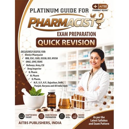 PLATINUM GUIDE FOR PHARMACIST EXAM PREPARATION QUICK REVISION AS PER THE LATEST SYLLABUS AND EXAM PATTERN (ENGLISH EDITION)