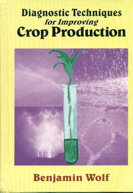 Diagnostic Techniques For Improving Crop Production (Hb 2003)