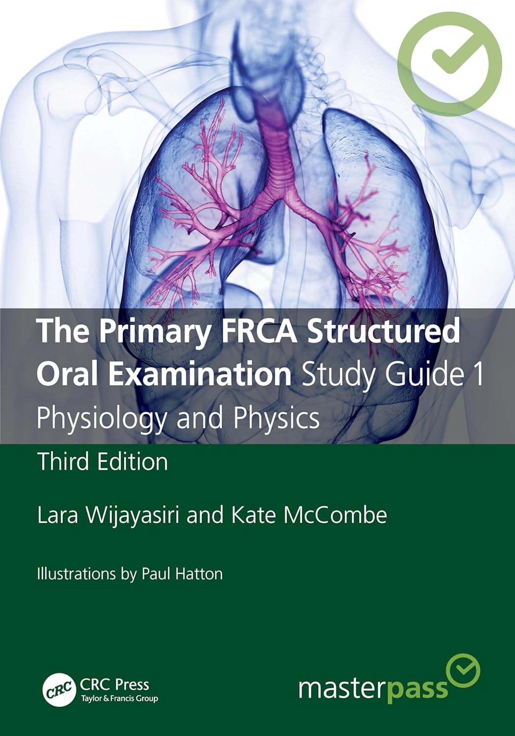 The Primary Frca Structured Oral Examination Study Guide 1 Physiology And Physics 3Ed (Pb 2025)