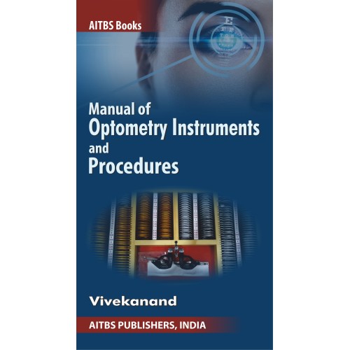 MANUAL OF OPTOMETRY INSTRUMENTS AND PROCEDURES