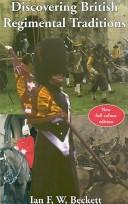 Discovering British Regimental Traditions: New Full Color Edition (Discovering)