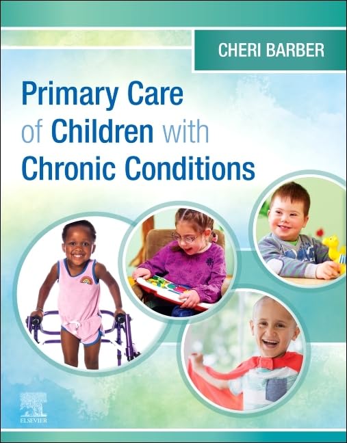 Primary Care Of Children With Chronic Conditions (Pb 2025)