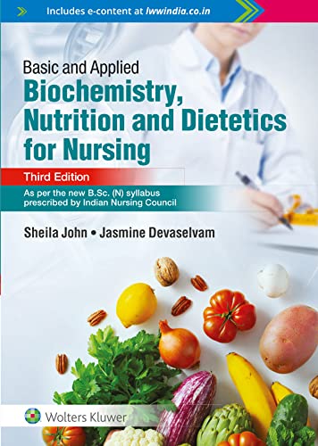 Basic and Applied Biochemistry, Nutrition and Dietetics for Nursing, 3rd Edition