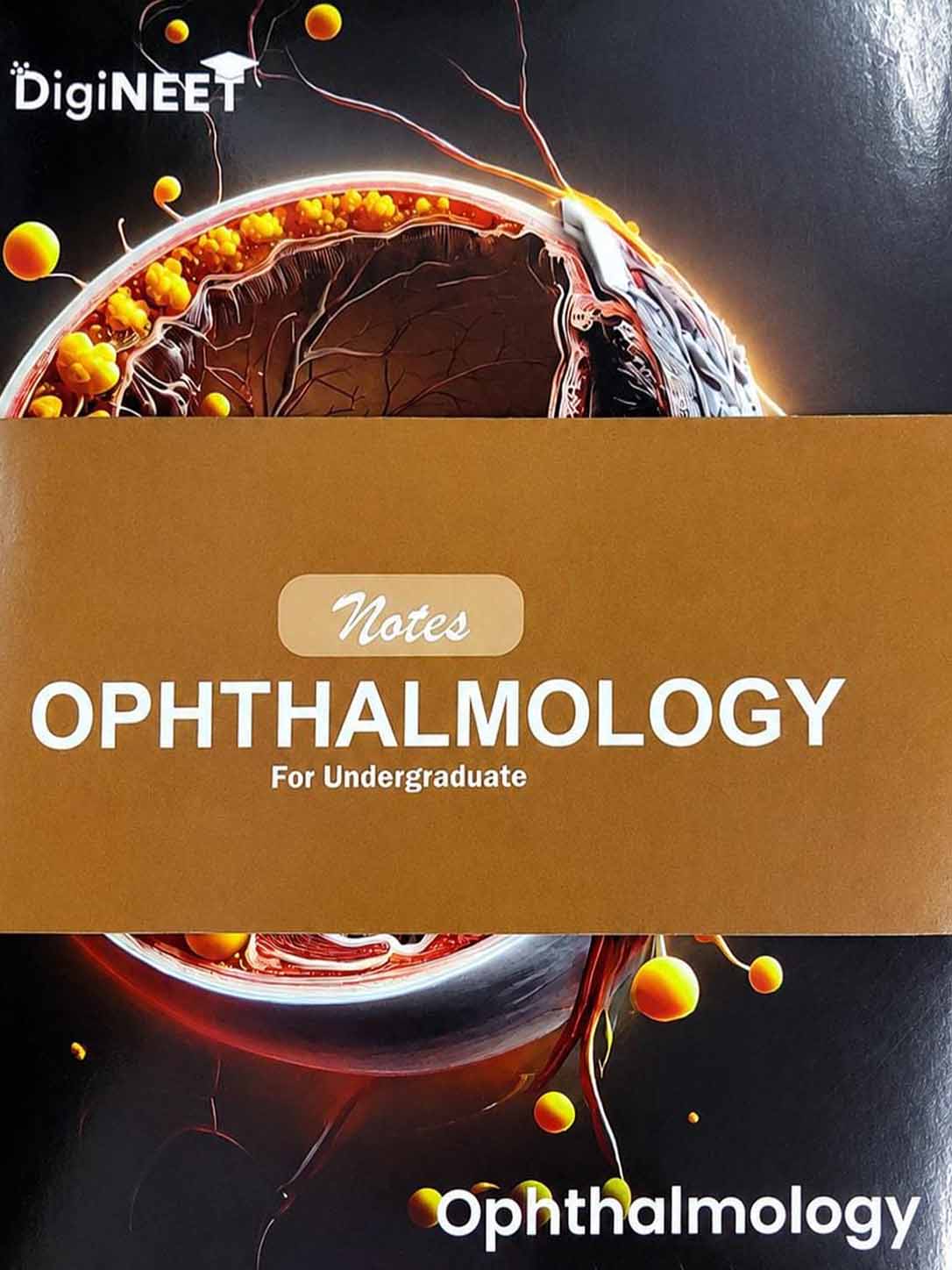OPHTHALMOLOGY NOTES FOR UNDERGRADUATES