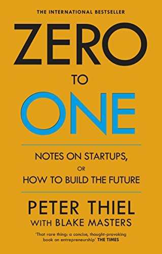 Cover of Zero to One Notes on Start-Ups, or How to Build the Future