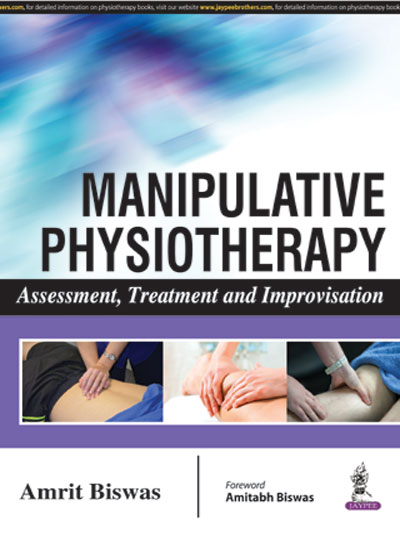 Manipulative Physiotherapy Assessment, Treatment And Improvisation