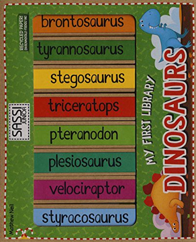 Dinosaurs: My First Library