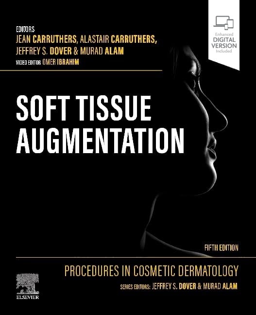 Soft tissue augmentation procedures in cosmetic dermatology with access code 5ed (hb 2024)