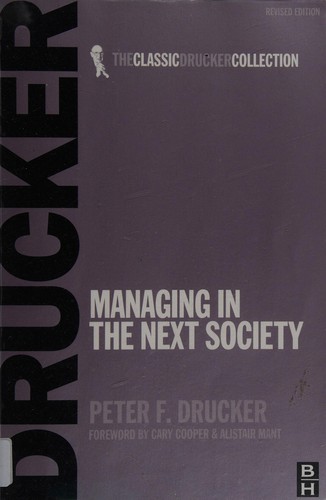 Managing in the Next Society