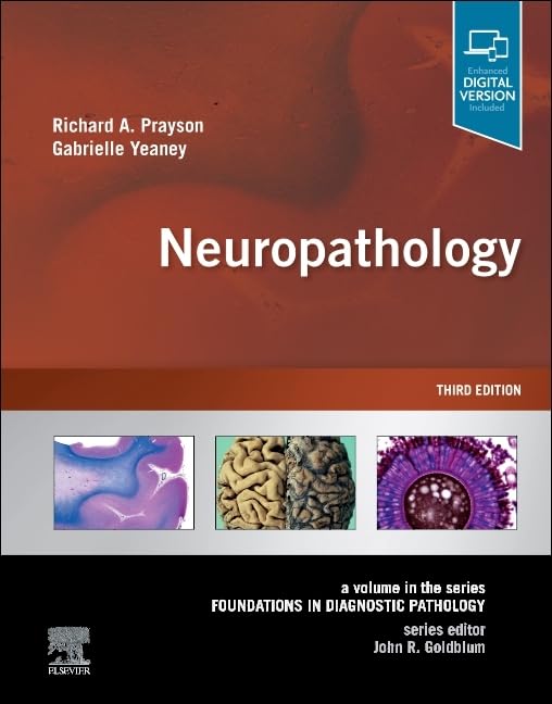 Neuropathology a volume in the series foundations in diagnostic pathology with access code 3ed (hb 2024)