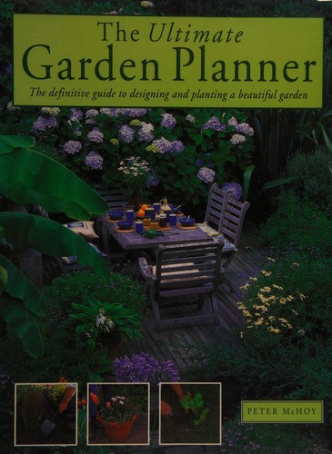 The Complete Garden Planning Book