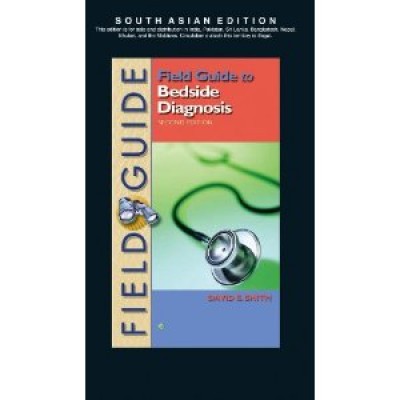 Field Guide to Bedside Diagnosis, 2/e