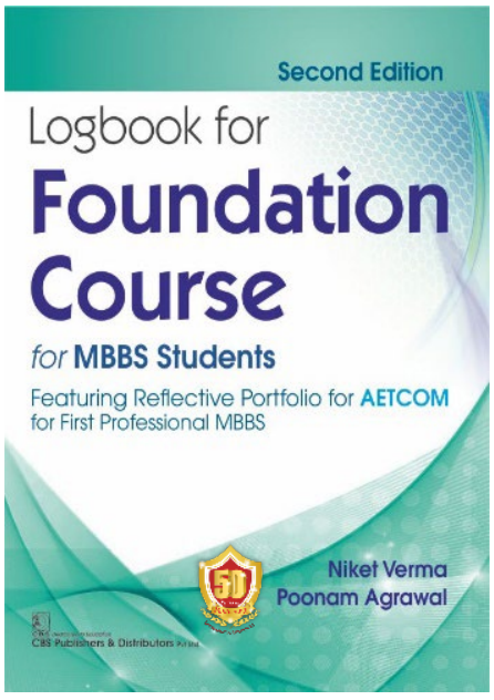 Logbook For Foundation Course For Mbbs Students 2Ed (Pb 2025)