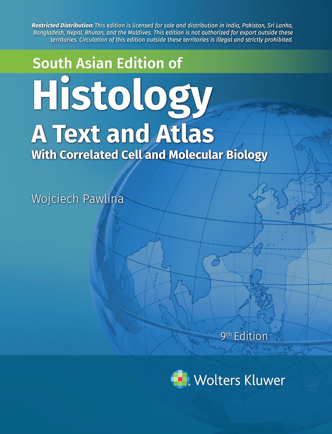 Histology Text & Atlas, 9th Edition