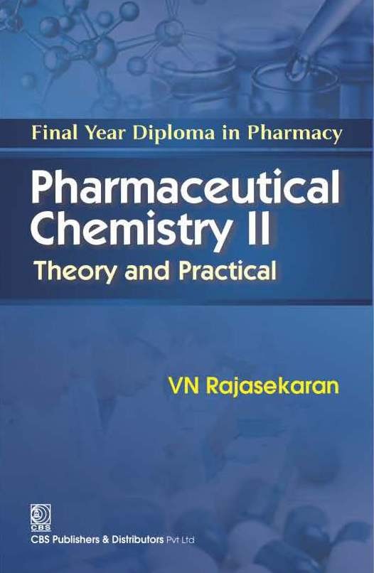 Pharmaceutical Chemistry II Theory And Practical (2nd Reprint)