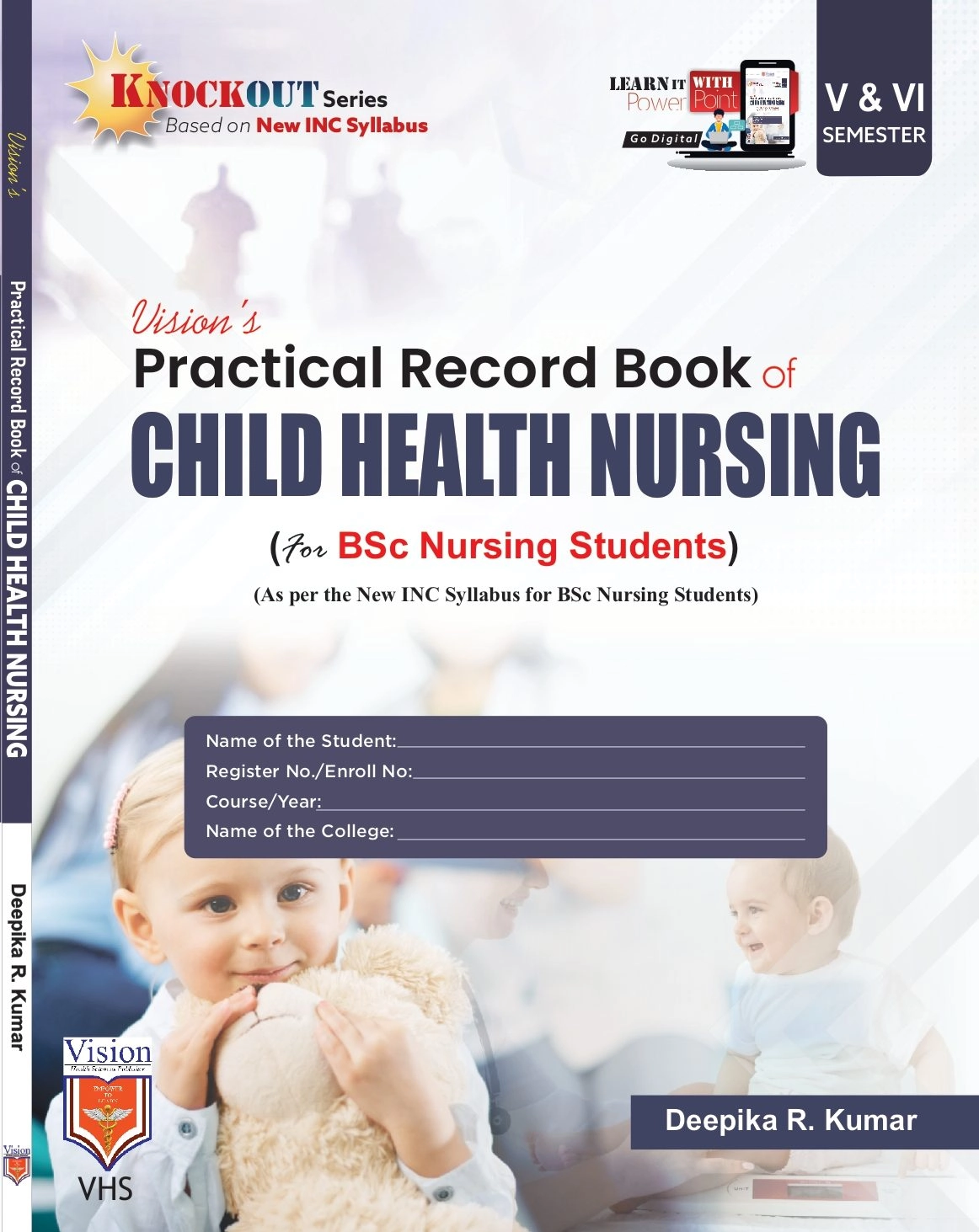 PRACTICAL RECORD BOOK OF CHILD HEALTH NURSING FOR BSC NURSING