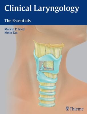 Clinical Laryngology The Essentials