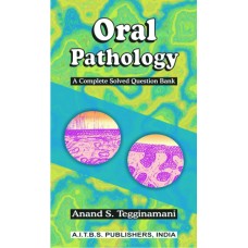 Cover of Oral Pathology- A Complete Solved Question Bank