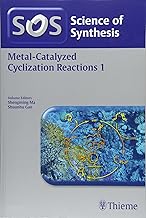 Cover of Science of Synthesis: Metal-Catalyzed Cyclization Reactions 2nd Ed. Vol. 1