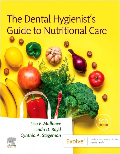 The dental hygienists guide to nutritional care with access code 6ed (pb 2025)
