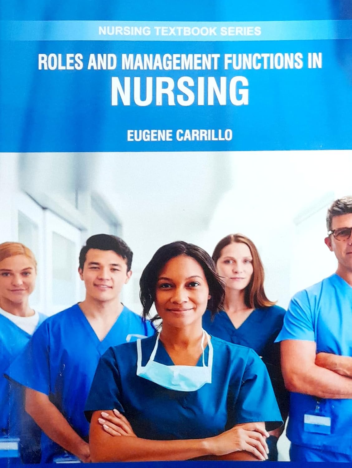 Roles And Management Functions In Nursing (Pb 2025) Nursing Textbook Series
