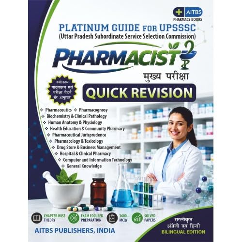 PLATINUM GUIDE FOR UPSSSC (UTTAR PRADESH SUBORDINATES SERVICE SELECTION COMMISSION) PHARMACIST QUICK REVISION