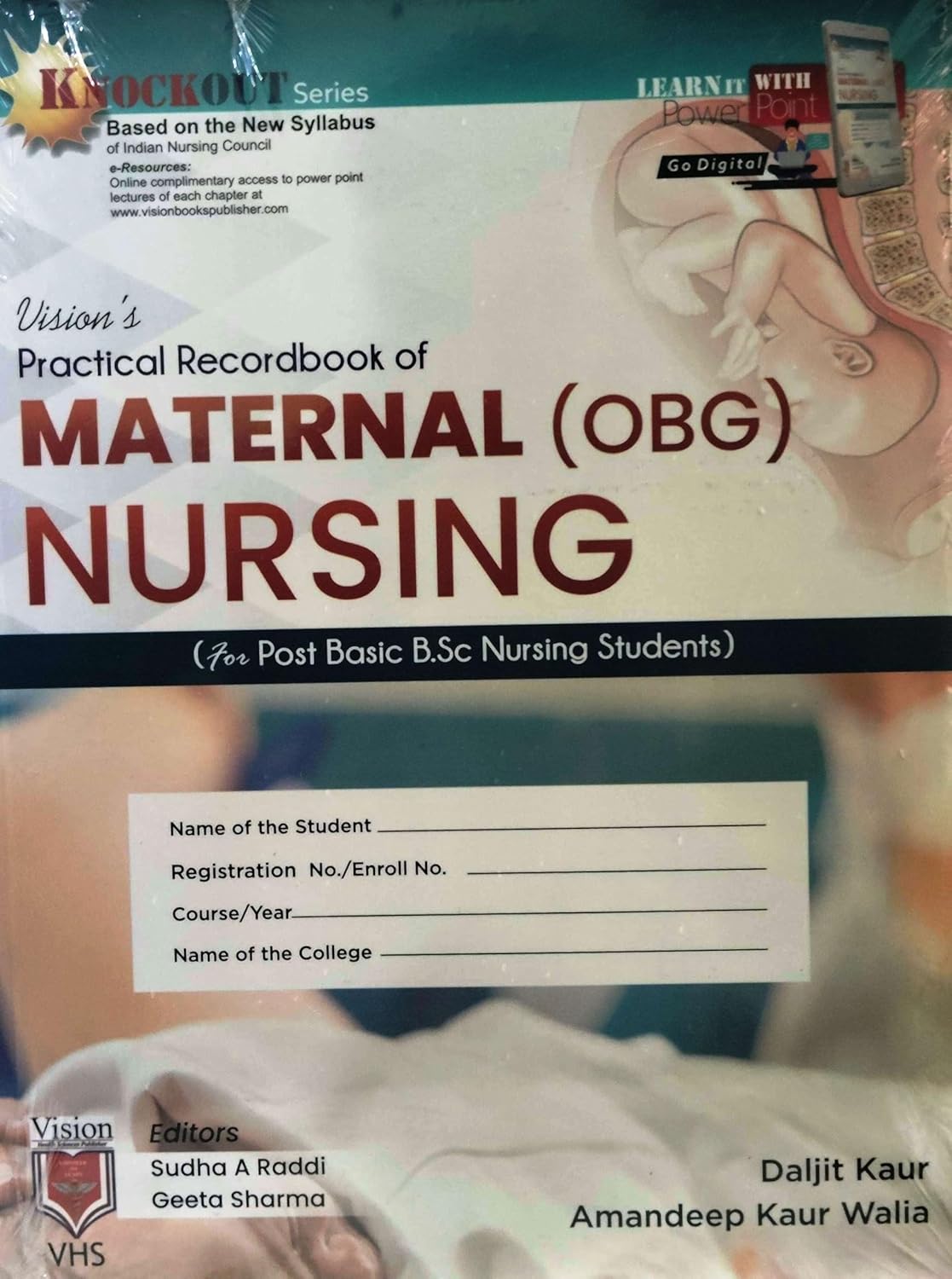 PRACTICAL RECORD BOOK OF MATERNAL (OBG) NURSING FOR POST BASIC BSC NURSING