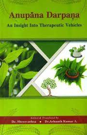Anupaan Darpan-An Insight Into Threpeutic Vehicles (BAMS3) अनुपान दर्पण-एक इनसाइट इन थ्रीप्यूटिक व्हीकल्स