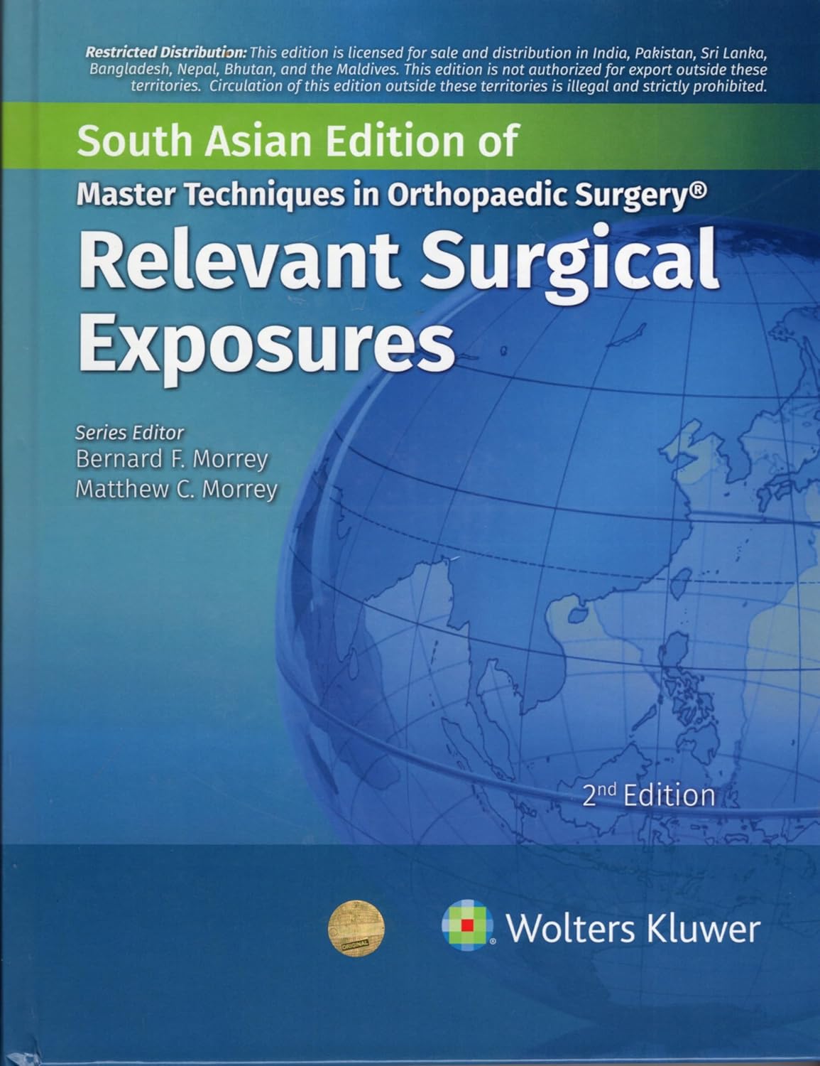 Master Techniques in Orthopaedic Surgery: Relevant Surgical Exposures, 2nd Edition South Asian Edition
