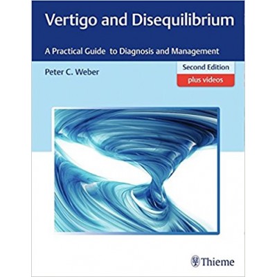 Vertigo And Disequilibrium A Practical Guide To Diagnosis And Management
