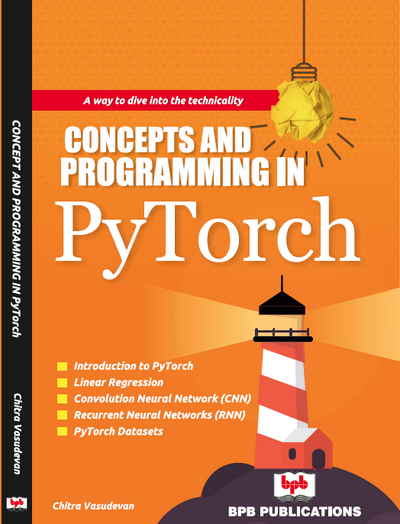 Concepts & Programming in PyTorch
