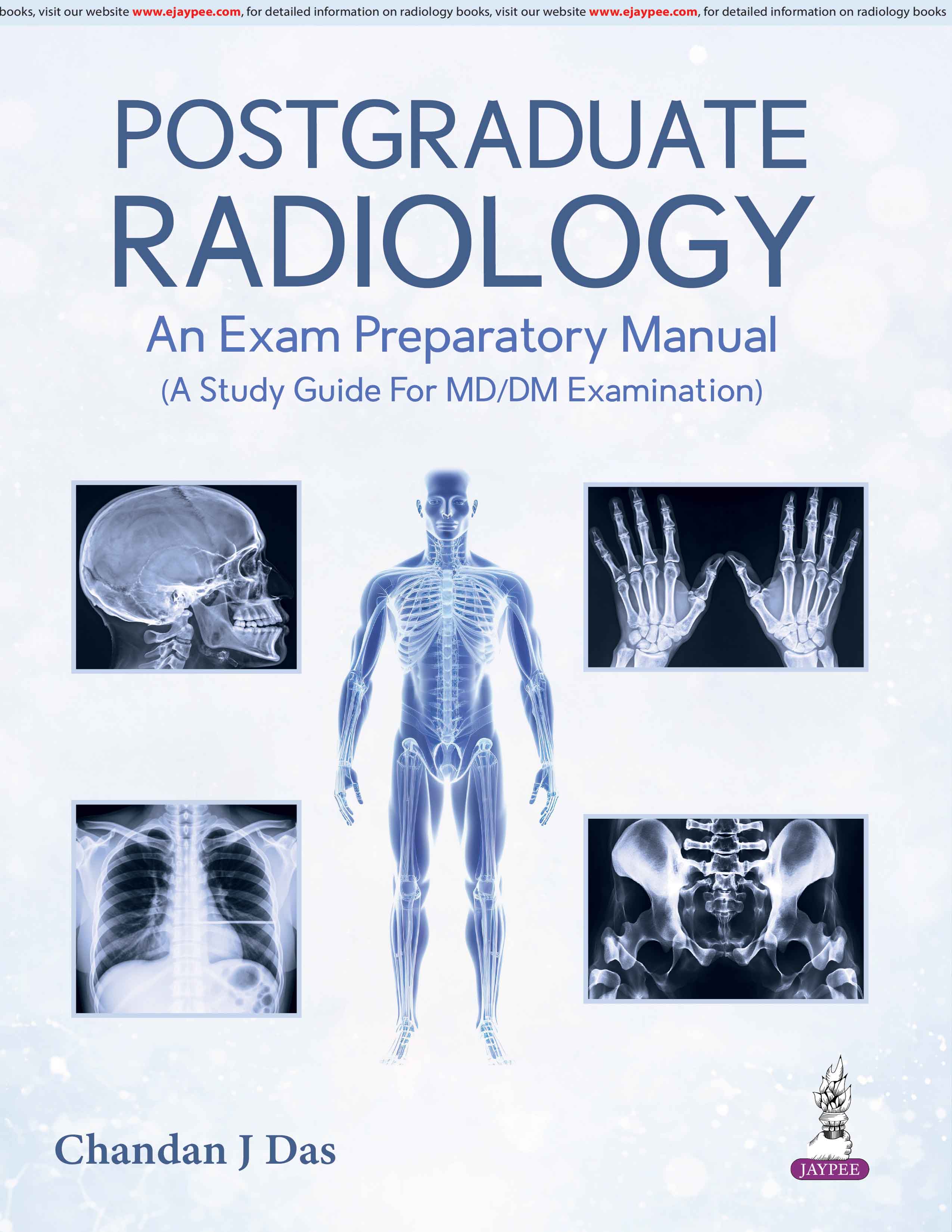POSTGRADUATE RADIOLOGY AN EXAM PREPARATORY MANUAL